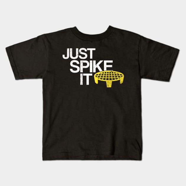 Just Spike It - Spikeball (Distressed) Kids T-Shirt by Tesla